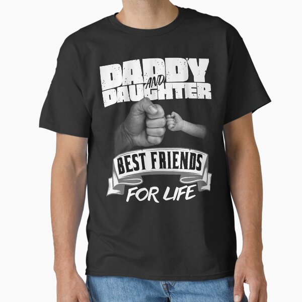 Daddy and Daughter Classic T-Shirt