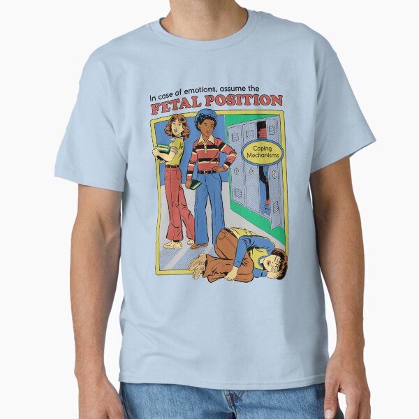 Assume the Fetal Position Classic T-Shirt
