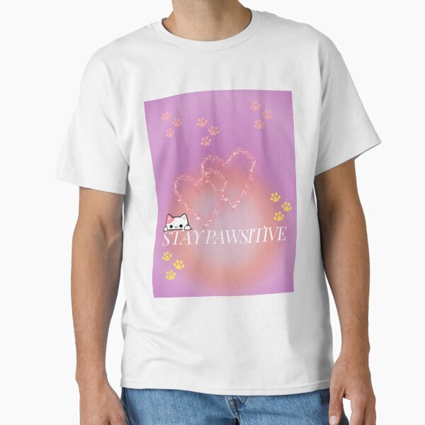 "Stay Pawsitive"-Cute Cat Motivational Quote -Cat Lovers Wall Art,Stickers & Gift Classic T-Shirt