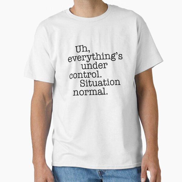 Star Wars Quotes - Situation Normal Classic T-Shirt