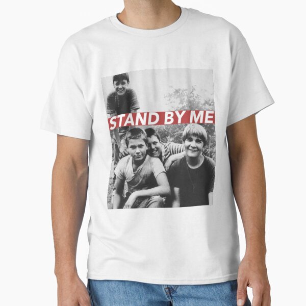 STAND BY ME Classic T-Shirt
