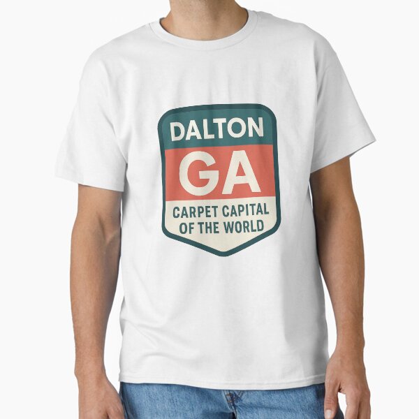 Dalton GA – Carpet Capital of the World Modern Badge Classic T-Shirt