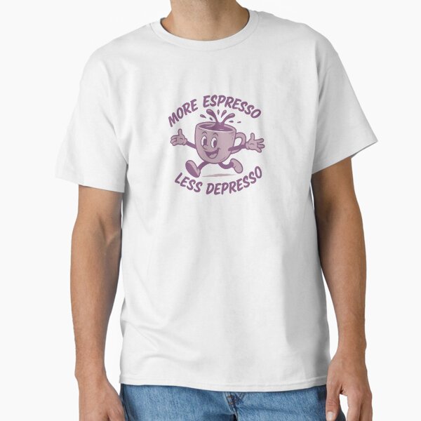 More Espresso Less Depresso Purple Classic T-Shirt