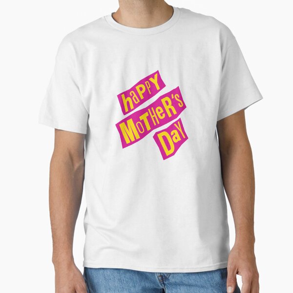 Punk Happy Mother's Day – Bold Yellow Letters on Cutout Bright Pink Classic T-Shirt