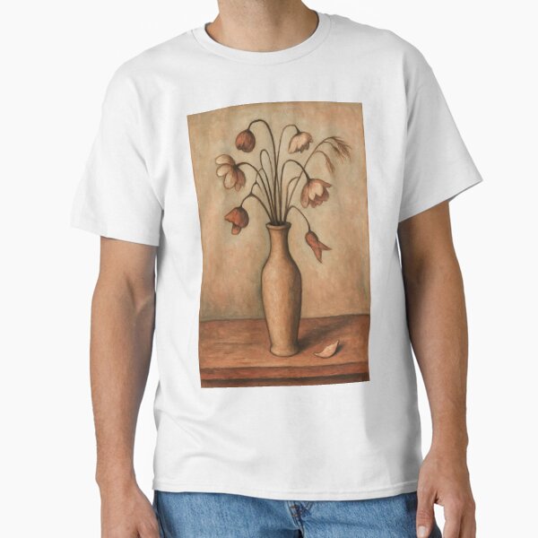 Withered Flowers in Vase Still Life Symbolic Painting Classic T-Shirt
