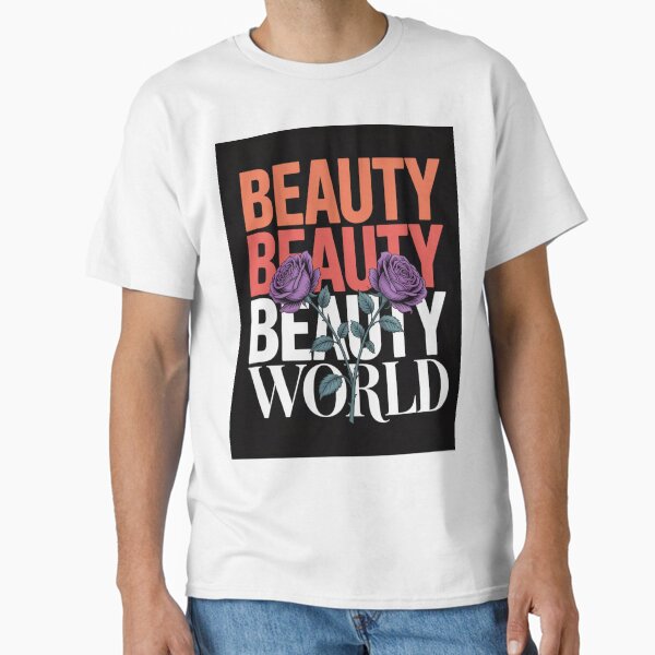Modern "Beauty World" Graphic Design with Purple Roses for Apparel Classic T-Shirt