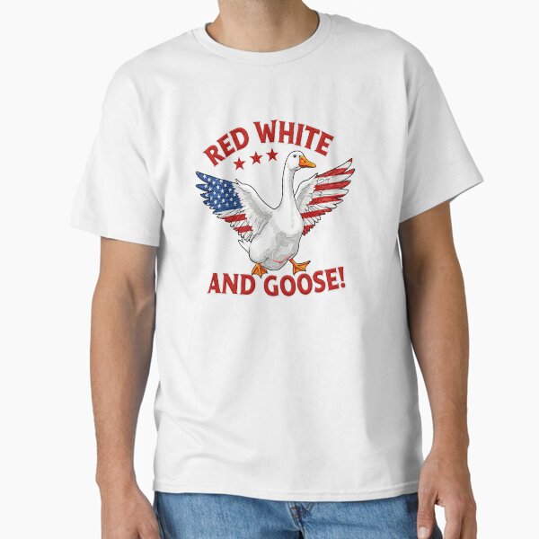 Red White and 4th of July Goose Classic T-Shirt