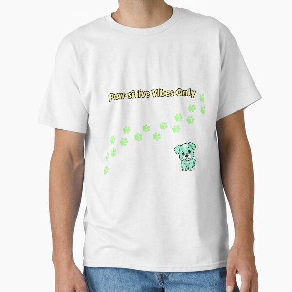 Paw-sitive Vibes Only – Cute Pet Lover Design Classic T-Shirt