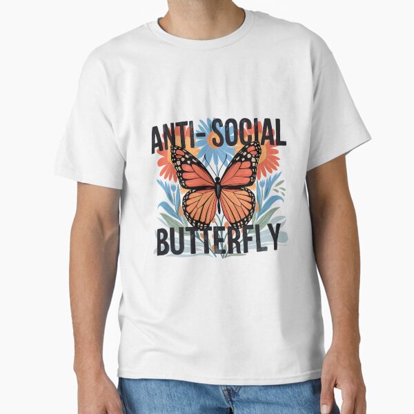 Classic Anti Social Butterfly T Shirt Classic T-Shirt