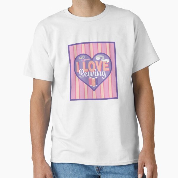 Fabric Panels I Love Sewing - PURPLE AND PEACH Classic T-Shirt