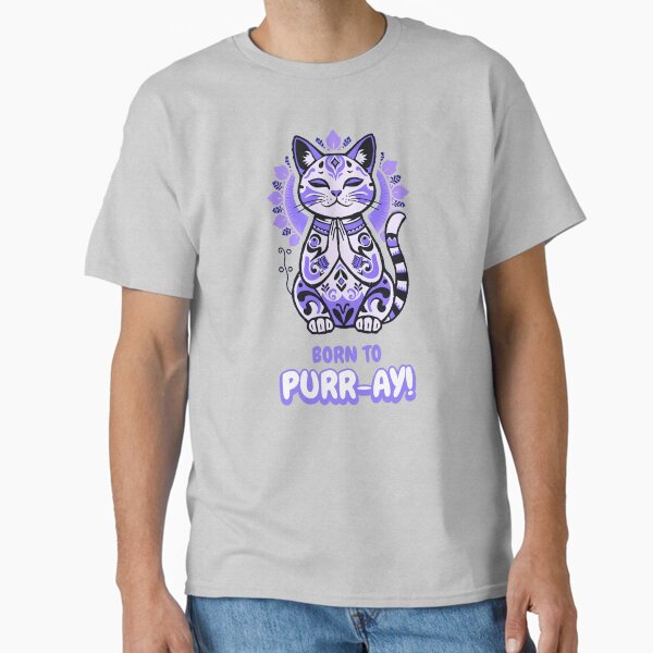 Born to Purr-ay! – Purple Cat Prayer Design Classic T-Shirt