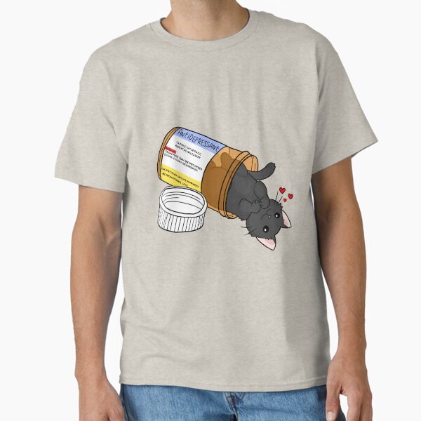 kitty antidepressant love medicine Classic T-Shirt