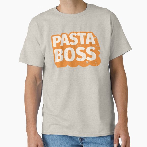 MAY-22 Pasta Boss – Funny Italian Food T-Shirt Inspired by Nonnas & Kitchen Culture Classic T-Shirt