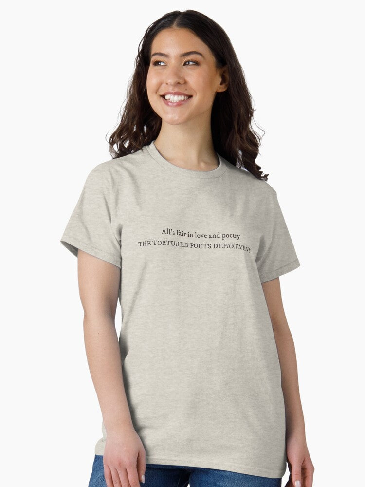 All's fair in love and poetry- The Tortured Poets Department Classic T-Shirt