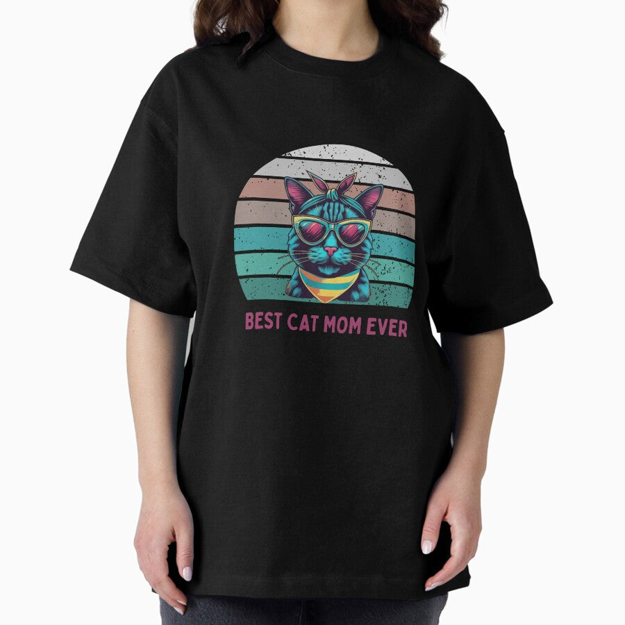 Best Cat Mom Ever – Retro Cool Cat T-Shirt for Cat Lovers Oversized T-Shirt