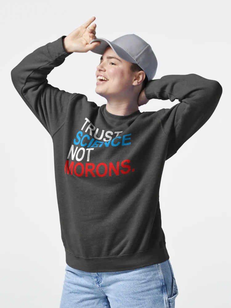 TRUST SCIENCE NOT MORONS (red white and blue) Classic T-Shirt