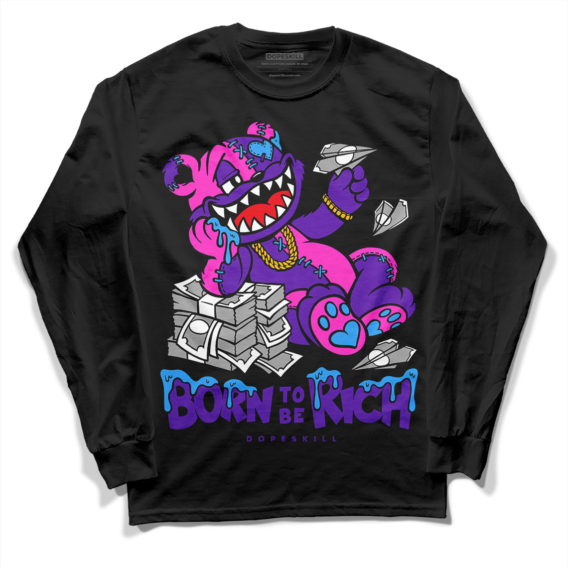 Court Purple 13s DopeSkill Long Sleeve T-Shirt Born To Be Rich Graphic