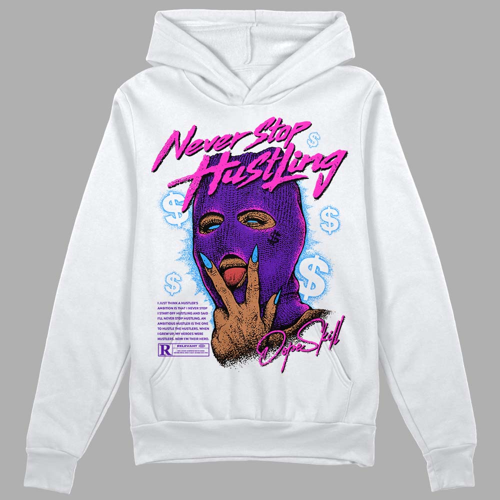 Court Purple 13s DopeSkill Hoodie Sweatshirt Never Stop Hustling Graphic