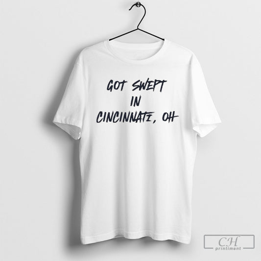 Cincinnati Reds Cleveland Guardians Got Swept In Cincinnati Oh T Shirt