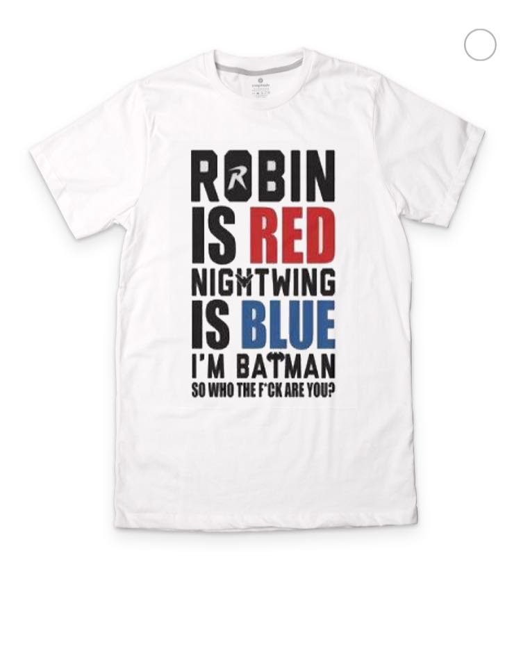 Robin Is Red Nightwing Is Blue T-Shirt