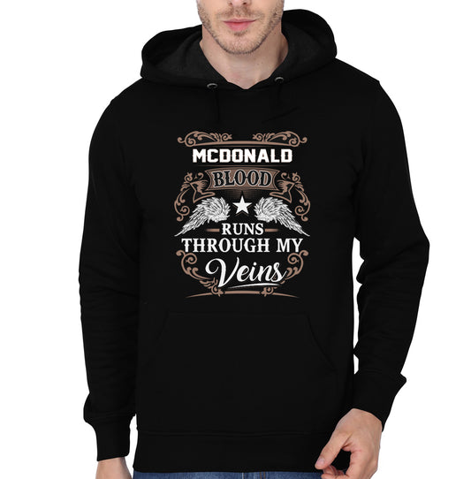 Mcdonald Name T Shirt â€“ Mcdonald Blood Runs Through My Veins Gift Item Hoodie