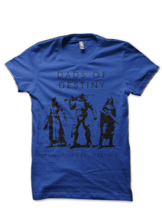 Dads Of Destiny Clan Royal Blue T-Shirt