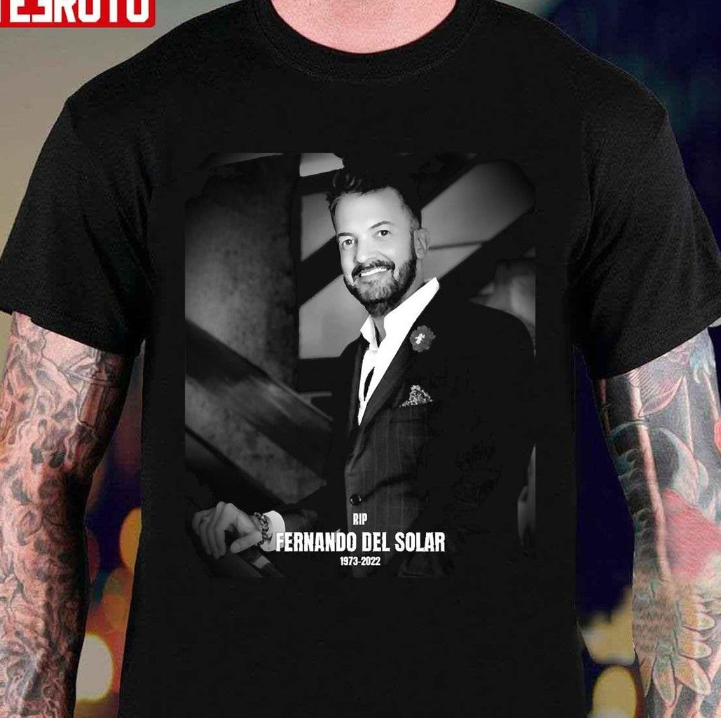 RIP Fernando Del Solar Unisex T-Shirt
