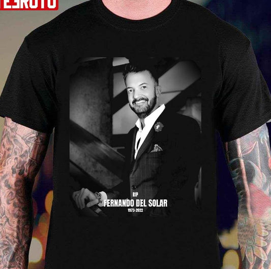 RIP Fernando Del Solar Unisex T-Shirt