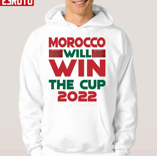 Morocco Will Win The Cup 2022 Unisex Hoodie
