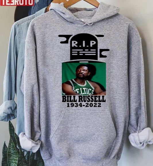 Rip Bill Russell The Celtics Legend 1934 2022 Unisex Hoodie