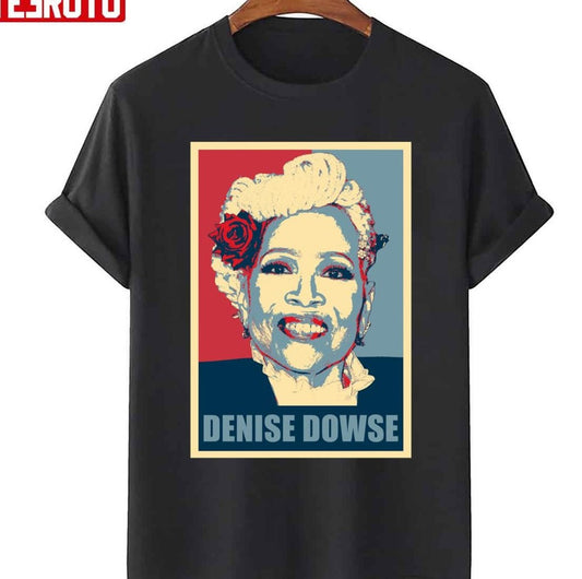 Rip Denise Dowse Hope Unisex T-shirt