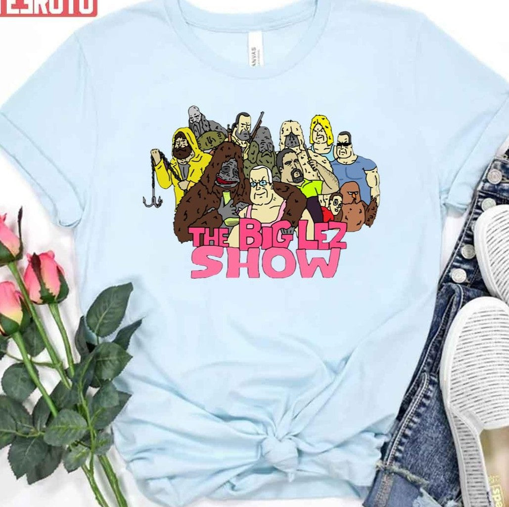 The Big Lez Show Unisex T-Shirt