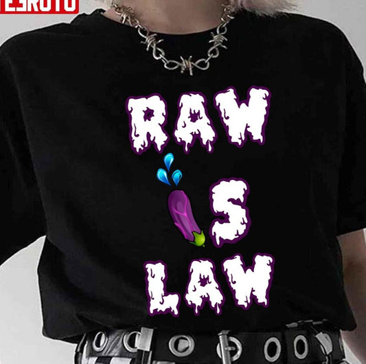 Raw Is Law Drip Edition Vegetable Unisex T-Shirt