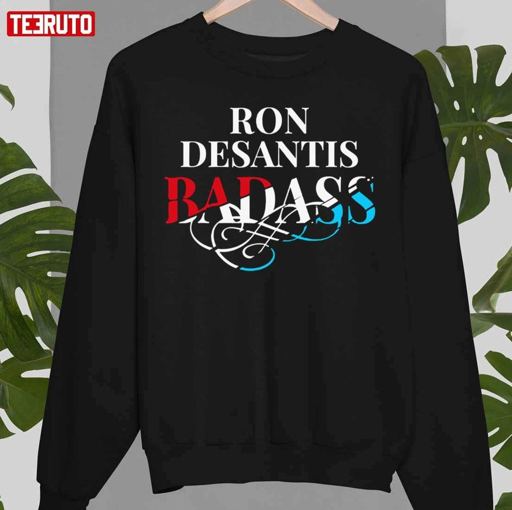 Ron Desantis Badass Unisex T-Shirt