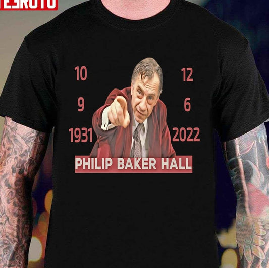 Philip Baker Hall RIP Unisex T-Shirt