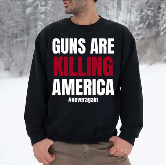Anti Guns Gun Control Gun Reform Now Gun Law Unisex Sweatshirt