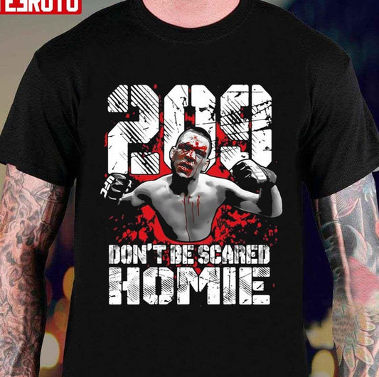 Represent Nate Diaz Flip Finger Don't Be Scared Homie Unisex T-shirt