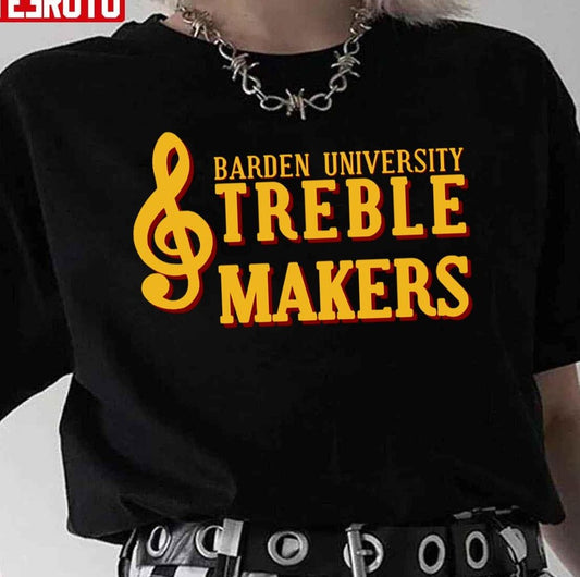 Music Barden University Treblemakers Unisex T-Shirt