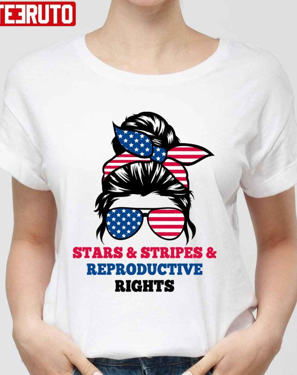 Stars Stripes Reproductive Rights Messy Bun 4th Of July Retro Unisex T-Shirt