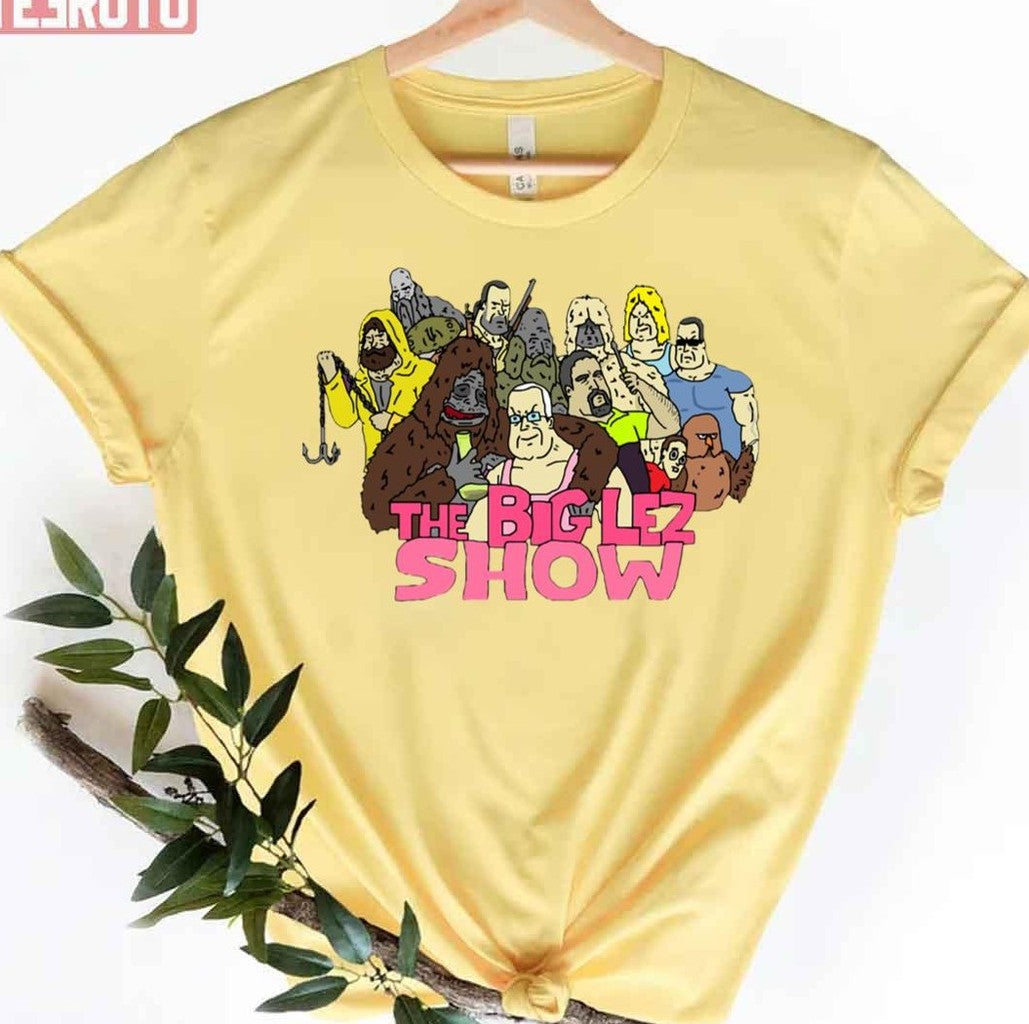 The Big Lez Show Unisex T-Shirt