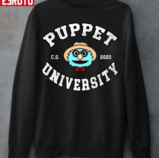 Puppet University 2020 Unisex Sweatshirt