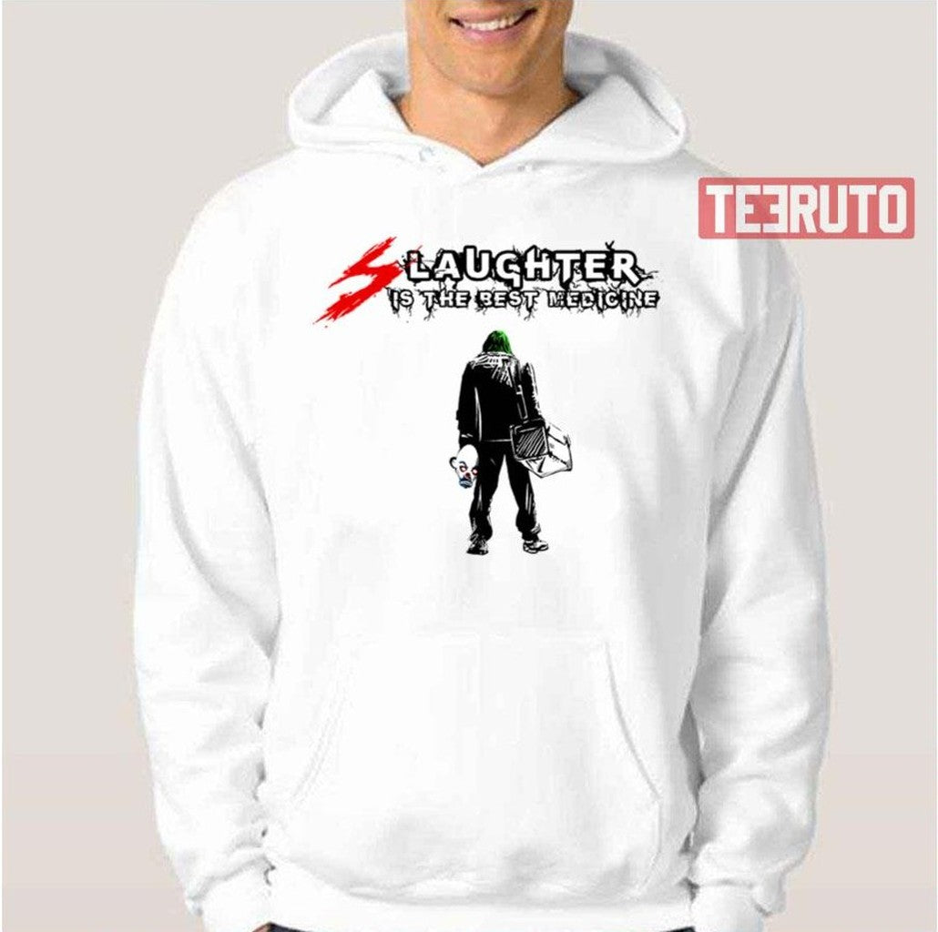 Slaughter Is The Best Medicine Unisex T-Shirt