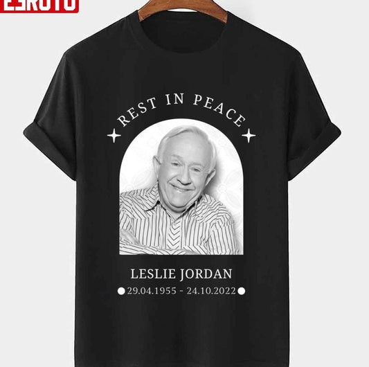 Rip Leslie Jordan Leslie Jordan Through The Years 1955-2022 Unisex T-shirt