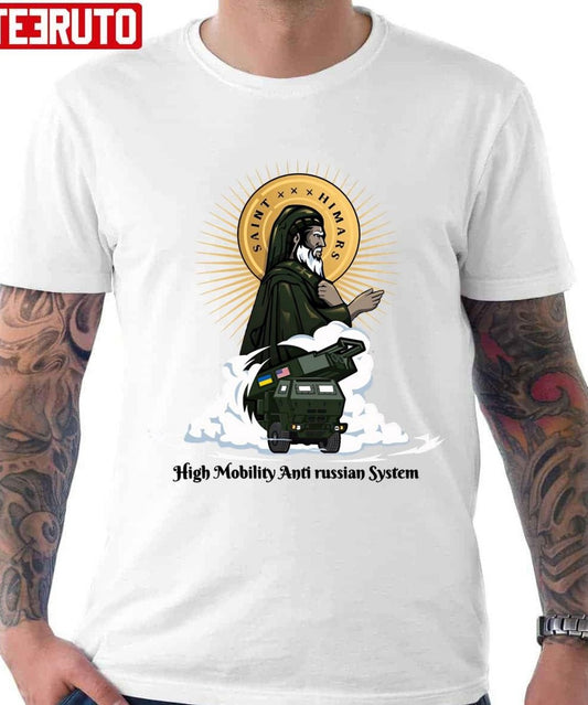 Saint Himars Hight Mobility Anti Russian System Unisex T-Shirt