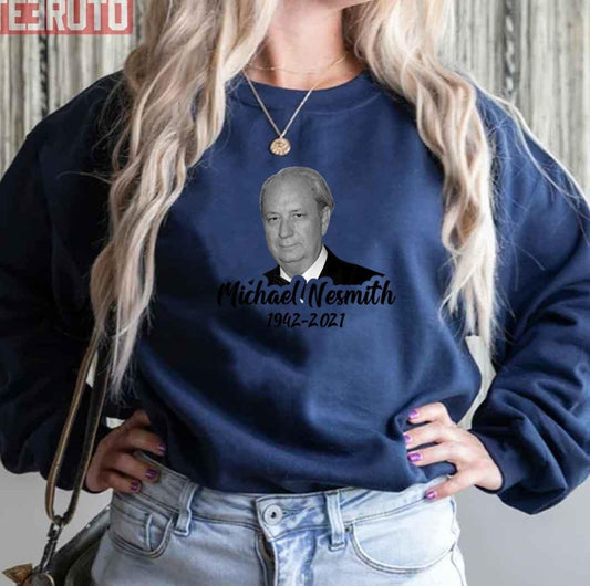 Rip Michael Nesmith 1942 2021 Unisex Sweatshirt
