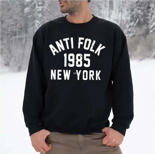 Anti Folk 1985 New York Bad Manners Unisex Sweatshirt