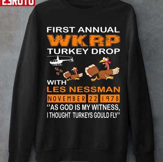 Sitcom Wkrp Turkey Drop Wkrp In Cincinnati Woodsman 1978 Unisex Sweatshirt