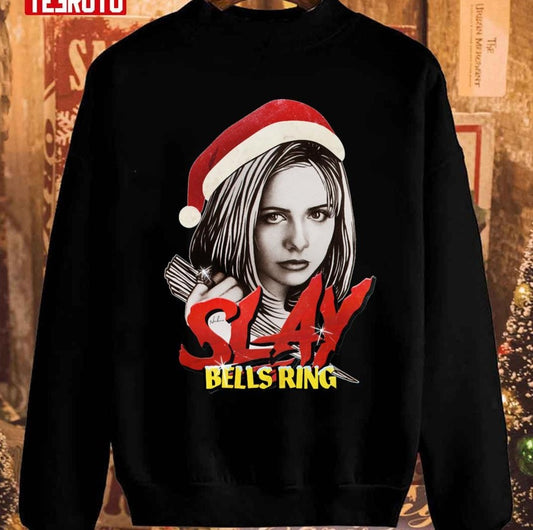 Slay Bells Ring Unisex Sweatshirt