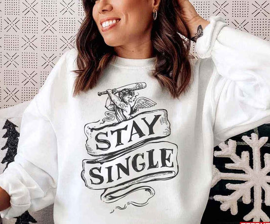 Anti Valentine Cupid Stay Single Unisex Sweatshirt