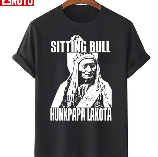 Sitting Bull Hunkpapa Lakota Art Unisex T-Shirt